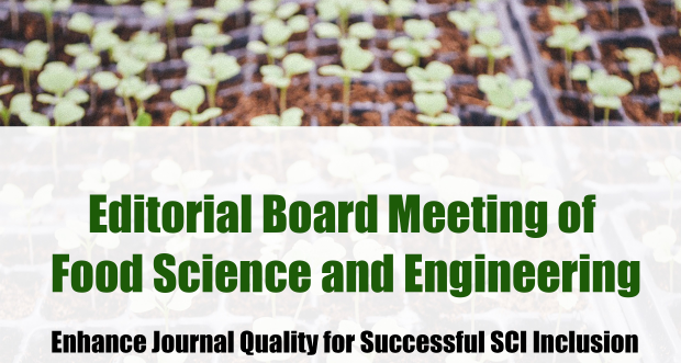 Congratulations to Food Science and Engineering 1st Online Editorial Board Meeting!
